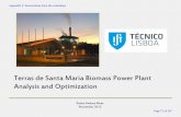 Terras de Santa Maria Biomass Power Plant Analysis and … · 2018-04-11 · Set up of a biomass dryer, using the combustion gases as a drying energy source Proposal 2 Terras de Santa