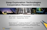 Deep Exploration Technologies Cooperative Research Centre...Deep Exploration Technologies Cooperative Research Centre 2 September 2014 WA-ASEG-Inversion Workshop Perth WA - September