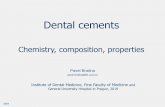 Skloionomerní cement a kompomery a jejich …...Dental cements are formed by: 1. Reaction of acids with bases –setting via acid-base reaction (neutralization in case of water based