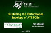 Stretching the Performance Envelope of ATE PCBs · PCB Fabrication Basics • The basic building blocks of the PCB are the same as they have been for years • Double sided C-stage