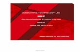SSP - Innovative Technology...Innovative Technology SSP Protocol manual GA138 issue 2.0.3 Version History Version Issue date Notes 0.0.31 26 May 1998 Previous versions see issue 31