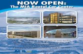 The MIA Rental Car Center - Miami International …The MIA Rental Car Center 16 major rental car operations in one facility Second-largest rental car facility in the U.S. First multi-level
