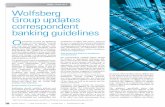 AML POLICY Wolfsberg Group updates correspondent …...a branch, subsidiary or affiliate may dictate Wolfsberg Group updates correspondent banking guidelines ... services to wealthy