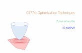 CS774: Optimization Techniques - cse.iitk.ac.in•Make groups known to Puru by sending a mail copying all group members •Project proposals (written) due before class on 18th August,
