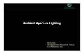 Ambient Aperture Lighting - Home - AMDdeveloper.amd.com/wordpress/media/2012/10/Oat-AmbientA... · 2013-10-25 · What is Ambient Aperture lighting? • Shading model that uses apertures