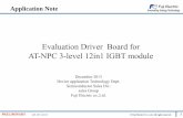 Evaluation Driver Board for AT-NPC 3-level 12in1 IGBT module · 2018-01-18 · Evaluation Driver Board for AT-NPC 3-level 12in1 IGBT module Application Note December 2013 Device application