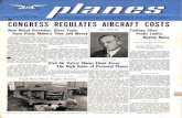 CONGRESS REGULATES AIRCRAFT COSTS€¦ · CONGRESS REGULATES AIRCRAFT COSTS New Metal Stretcher, Glass Tools Save Plane Makers Time and Money Aircraft manufacturing, which al~ I The