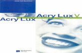 ...Ac Lux - Three layer acrylic tooth .19 Ivolclar PE comparative shades - Available in: 30 upper anterior moulds 12 lower anterior moulds 8 posterior moulds (Including variation in