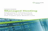 PORTFOLIO OVERVIEW Managed Hosting - …...7 Portfolio Overview Managed HostingNetwork Integration • Private Network: For businesses that are hosting applications that need to be