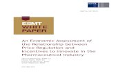 ESMT WHITE PAPER · 2018-04-24 · ESMT WHITE PAPER ESMT No. WP-109–03 An Economic Assessment of the Relationship between Price Regulation and Incentives to Innovate in the Pharmaceutical