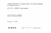 2009 IEEE Vehicular Technology Conference (VTC 2009-Spring)toc.proceedings.com/05526webtoc.pdf · Barcelona, Spain 26-29 April 2009 IEEE Catalog Number: ISBN: CFP09VTC-PRT 978-1-4244-2516-7