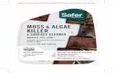 MOSS ALGAE KILLER - Washington State University · Moss & Algae Killer & Surface Cleaner Ready-To-Use II es ideal para usar en: tejados, terrazas, paneles de revestimiento, pasadizos,