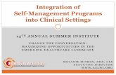 Integration of Self-Management Programs into Clinical Settings...Integration of Self-Management Programs into Clinical Settings. Agenda 1. ... COORDINATION AND FACILITATOR COACHING.