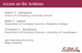occam on the Arduino - Adam Sampsonoffog.org/publications/cpa2009-arduino-slides.pdf · occam on the Arduino Adam T. Sampson School of Computing, University of Kent Matt C. Jadud