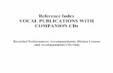 Vocal Publications with Companion CDs Index - revised 2010 · 2019-04-15 · 17 Jazz and Standard Collections for Singers 18 Duets 18 Pro Vocal Series 21 Popular, Rock & Jazz Instruction