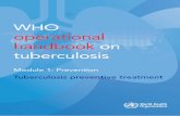 operational handbook operational handbook on tuberculosis€¦ · Chapter 2. Identification of populations for TB preventive treatment 8 Chapter 3. Ruling out TB disease before TB
