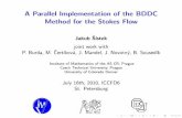 A Parallel Implementation of the BDDC Method for the ...users.math.cas.cz/~sistek/talks/Sistek-2010-ICCFD-talk.pdf · A Parallel Implementation of the BDDC Method for the Stokes Flow