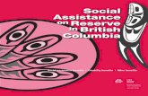 Social assistance on reserve in British Columbia...Social assistance on reserve is sometimes called welfare or SA. Social assistance benefits for people living on reserve include: