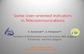 Some User-oriented Indicators in Telecommunications...Overall Network Efficiency Indicators in Use (1) The network efficiency classical indicators are ASR, ABR and NER [ITU-T Rec.