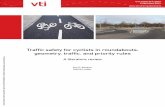 Traffic safety for cyclists in roundabouts: geometry, …vti.diva-portal.org/smash/get/diva2:1158974/FULLTEXT01.pdfVTI notat 31A-2017 7 Summary Traffic safety for cyclists in roundabout:
