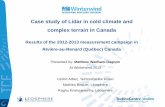 Case study of Lidar in cold climate and complex terrain in ... · Case study of Lidar in cold climate and complex terrain in Canada Results of the 2012-2013 measurement campaign in