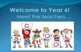 Meet the teachers… · Expectations Your child is responsible for bringing the right things for their learning They should come to school ready to learn – wakey wakey task Need