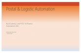 Postal & Logistic Automation · 2019-05-06 · Commerce solution software, postal software platform with logistic operation. It has also brought together the letter sorting technology,