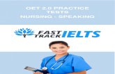 OET 2.0 PRACTICE TESTS NURSING - SPEAKING · Reassure the parent. Answer his/her questions about length of time for healing, scarring, whether stiche s are necessary, etc. Explain