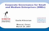 Corporate Governance for Small and Medium …oea-oman.org/6- G.Kibranian-LTP.pdfCorporate Governance for Small and Medium Enterprises (SMEs) Lebanese Transparency Association SMEs