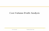 Cost terms, cost purposes and cost-volume-profit …Accounting/WS...Cost Accounting Horngreen, Datar, Foster Cost-Volume-Profit Assumptions and Terminology 1 Changes in the level of