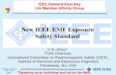 New IEEE EMF Exposure Safety Standard · Livermore, California May 29, 2019 Slide 10 IEEE ICES The literature review conducted for the C95.1-2005 standard remains a strong foundation