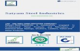 Satyam Steel Industries Steel... · {AN – ISO 9001:2008 CERTIFIED COMPANY} Satyam Steel Industries is successfully engaged in Architectural Metal Products and Fabrication of Stainless