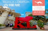 KUALA LUMPUR - Qunar.comguide.qunar.com/guides/kuala_lumpur/kuala_lumpur_e33a7cc...Qunar骆驼书 | 01 目录 About Kuala Lumpur 关于吉隆坡 03 关于吉隆坡 04 从数字看吉隆坡