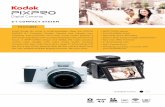 S-1 COMPACT SYSTEM - Kodak PIXPRO€¦ · PIXPRO S-1 Compact System Camera and unleash your creativity. This powerful, micro-four thirds model features a slim body and design with