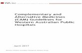 WA Complementary and Alternative Medicines Policyww2.health.wa.gov.au/~/media/Files/Corporate/general documents/… · PURPOSE AND SCOPE 4 3. GUIDELINE 4 ... preparations, homoeopathic