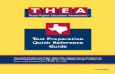 Test Preparation Quick Reference Guide · 2020-02-14 · Test Preparation Quick Reference Guide This guide describes the THEA® Quick Test, explains how to develop an ef- fective