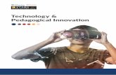 Technology - Home - Reimagine Education...Technology & Pedagogical Innovation 4 allows students to apply their work to practical tasks online.10 The innovation of blended learning