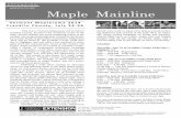 Maple Mainline - University of Vermont · 2016-11-22 · Maple Mainline This year’s Vermont Maplerama will be held in ... cheese making, and a Chicken BBQ to end the day. Attendees