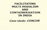 FACILITATING MULTI MODALISM AND CONTAINERISATION IN …. Facilitating Multi Modalism And... · Authorised Capital - Rs.100 CRORES. Paid-up Capital - Rs. 64.99 CRORES. CONCOR - THE