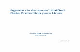 Guía del usuario de Agente de Arcserve Unified Data Protection para Linux · 2015-05-18 · Cómo moverse por la interfaz de usuario del Agente de Arcserve UDP (Linux) .....27 Acceso