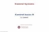 Control Systems - uniroma1.itlanari/ControlSystems/CS - Lectures... · 2014-11-30 · Lanari: CS - Control basics II 7 r (t) d 1(t) d 2(t) n (t) e (t) m(t) y(t) control system we