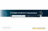 PT2080 DVB-T/H Modulator · Introduction 3 ProTelevision Technologies A/S is proud to present to the market the PT2080 DVB-T/H Modulator for transmission in DVB-T/H format of a MPEG-2