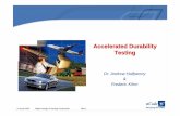 Accelerated Durability Testing Test.pdf · Accelerated Durability Testing ... Introduction to Accelerated Testing Mission Profiling And Test Synthesis. Fatigue Design of Vibrating