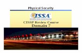 CISSP Review Course Domain 7 - ISSA Las Vegaslvissa.org/mentor_slides/LVISSA CISSP Review Course... · 2017-03-10 · The information for the Security Operations domain represents