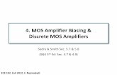 4. MOS Amplifier Biasing & Discrete MOS Amplifiersaries.ucsd.edu/NAJMABADI/CLASS/ECE102/12-F/NOTES/ECE102_F12-LecSet-4.pdfMOS Amplifier Biasing & Discrete MOS Amplifiers ECE 102, Fall