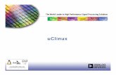 uClinux - TENET · 2015-09-21 · zThe uClinux is much, much smaller than the original Linux 2.0 kernel, while retaining the main advantages of the Linux OS: stability, superior network