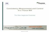 Consistency Measurement and Control I Ti MillIn a Tissue Mill€¦ · How consistency control works • Consistency of the stock in the pipe is d int measure • Measured result is