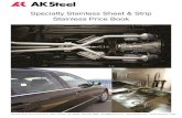 Specialty Stainless Sheet & Strip Stainless Price Book · AK Steel expects to be reimbursed Scrap redit by the customer for all material scrapped as part of a claim resolution where