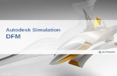 Autodesk Simulation DFM - Cadac Group...Autodesk Simulation DFM Design plastic parts For manufacturing New designer-oriented part design validation product Always ON Real-time feedback