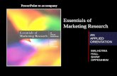 Essentials of Marketing Research...Essentials of Marketing Research MALHOTRA HALL SHAW OPPENHEIM AN APPLIED ORIENTATION PowerPoint to accompany 1- 1
